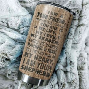 I Am Your Shepherd 20oz 30oz Travel Tumbler TB1024